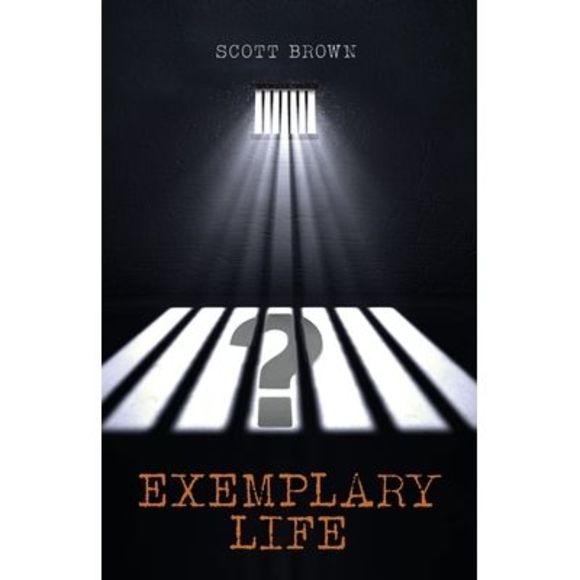 Exemplary Life -- Scott Brown - Picture 1 of 1